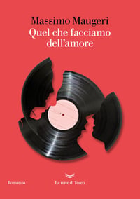 Maugeri_Quel-che-facciamo-dellamore-1438x2048
