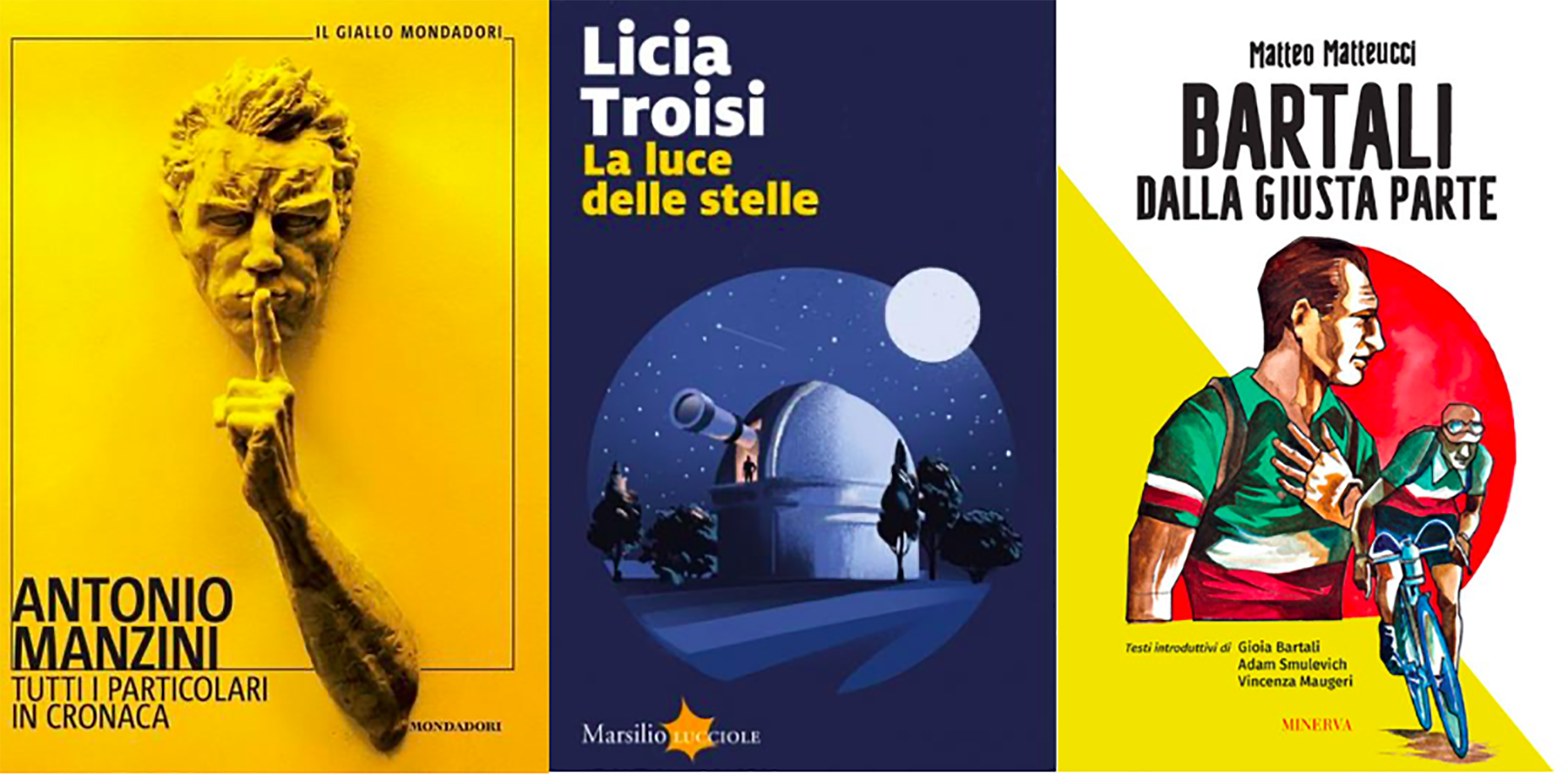 I libri della settimana: Manzini, Troisi, Matteucci